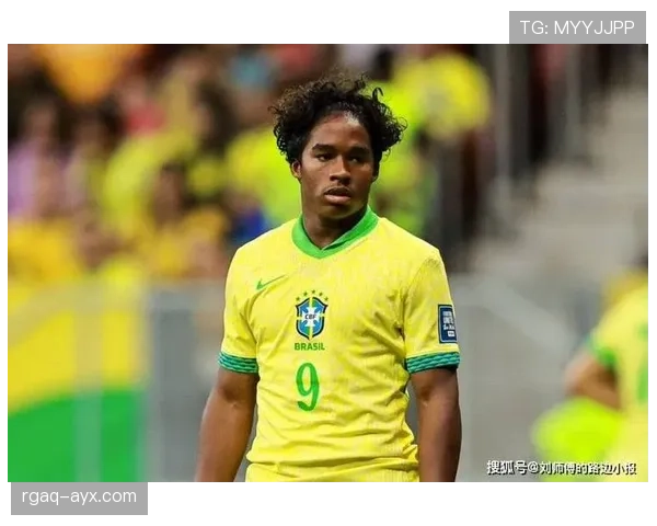 恩德里克战术适配性突破，成球队未来关键看点